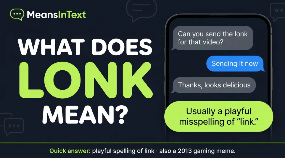 What Does Lonk Mean in Text