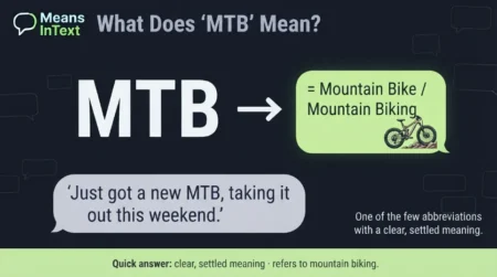 What Does MTB Mean in Text